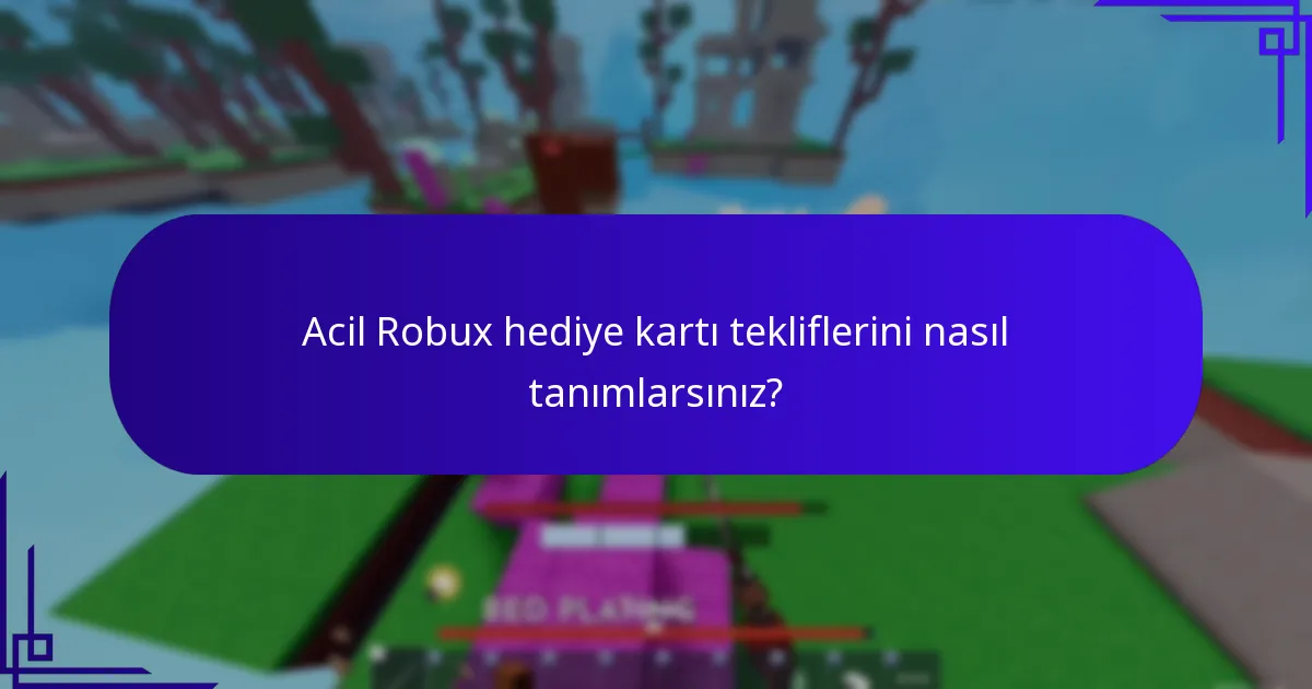 Hangi perakendeciler en iyi zaman sınırlı Robux hediye kartı bonuslarını sunuyor?