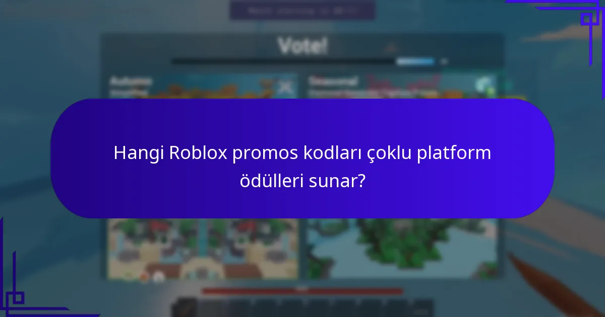 Roblox promos kodlarını platformlar arası nasıl geri alabilirsiniz?