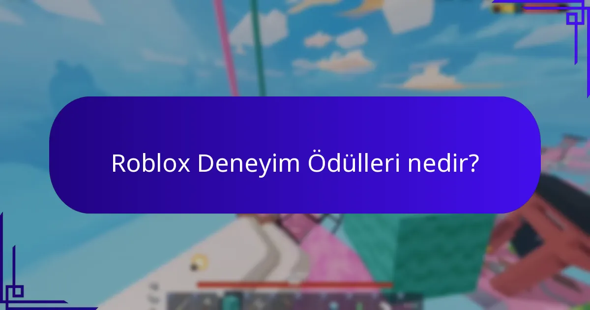 Roblox’taki Görev Ödülleri Nedir?