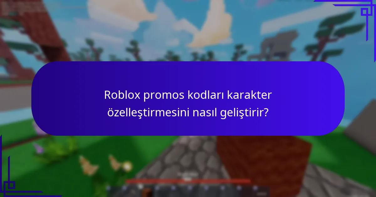 Roblox promos kodları ile hangi özel efektler açılabilir?