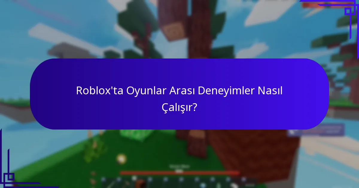 Roblox’taki Çoklu Platform Ödülleri Nedir?