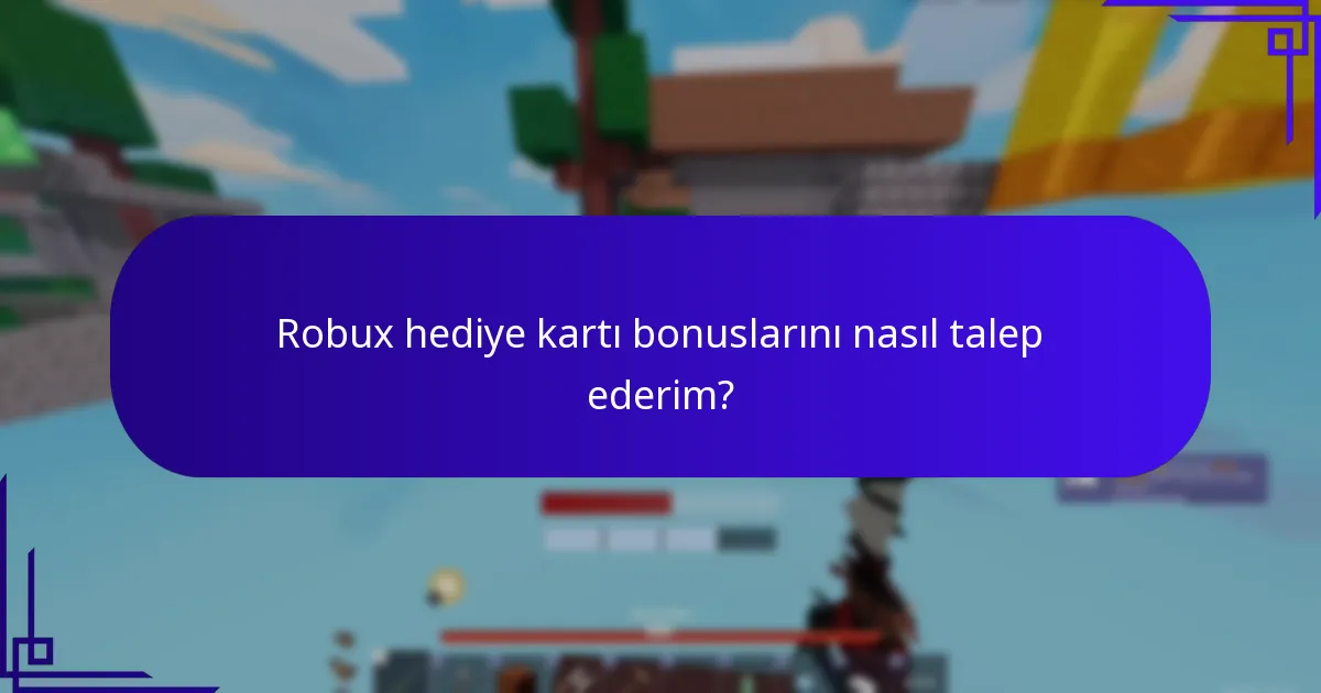 Robux hediye kartı satın alırken nelere dikkat etmeliyim?