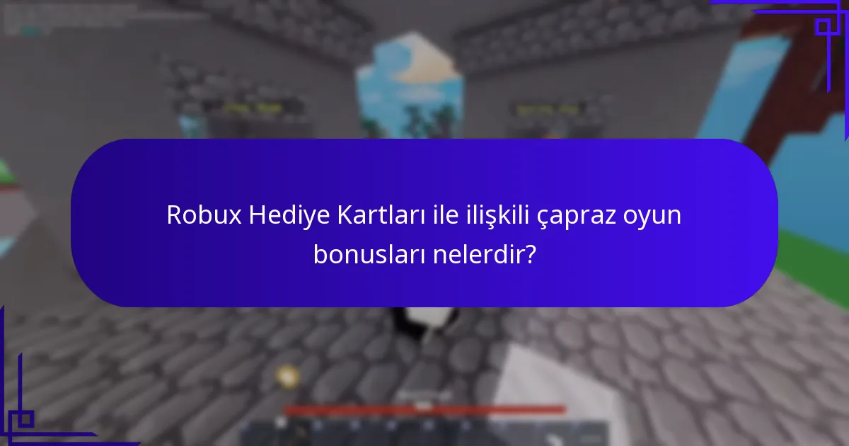 Roblox’taki evrensel eşyalar nelerdir?